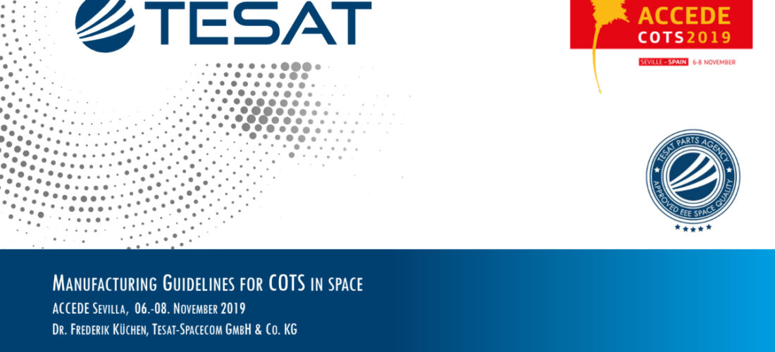 Abstract Manufacturing Guidelines for COTS in space