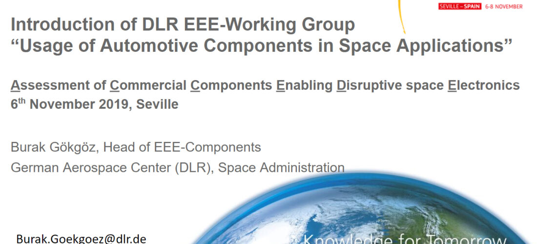 Introduction of DLR EEE-Working Group “The usage of automotive components in space applications”