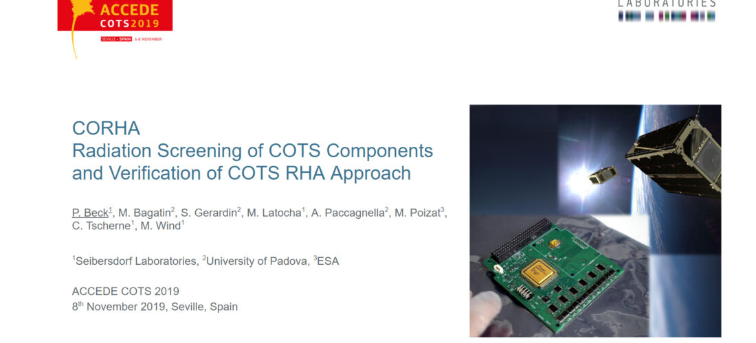 CORHA – Radiation Screening of COTS Components and Verification of COTS RHA Approach
