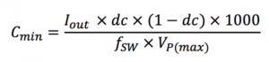 CMIN = required minimum capacitance, IOUT = output current, DCycle = duty cycle, fSW = switching frequency, Vpp(max) = peak-to-peak ripple voltage.CMIN = required minimum capacitance, IOUT = output current, DCycle = duty cycle, fSW = switching frequency, Vpp(max) = peak-to-peak ripple voltage.