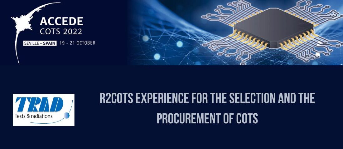 R2COTS experience for the selection and the procurement of COTS