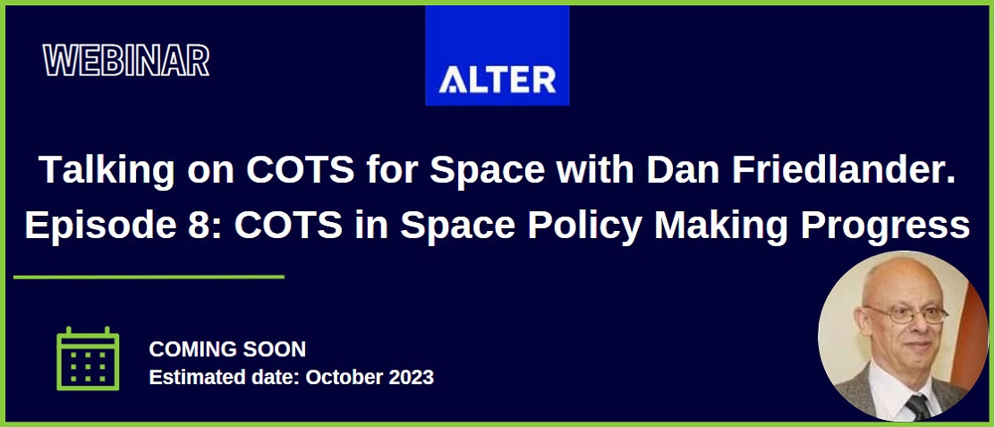 COTS in Space Policy Making Progress