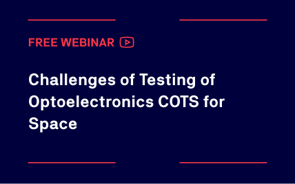 Challenges of Testing of Optoelectronics COTS for Space