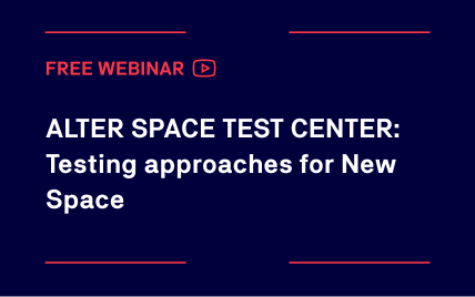 ALTER SPACE TEST CENTER: Testing approaches for New Space