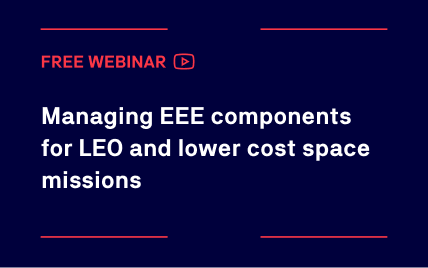 Managing EEE components for LEO and lower cost space missions