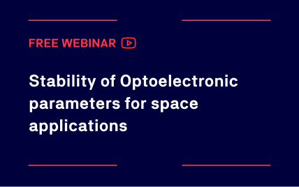 Stability of Optoelectronic parameters for space applications