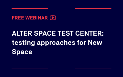 ALTER SPACE TEST CENTER: testing approaches for New Space